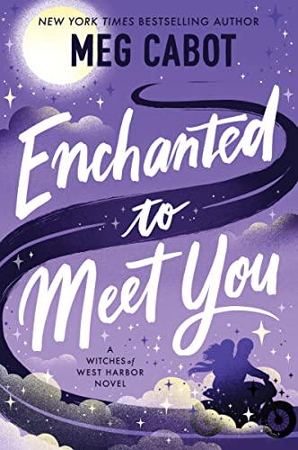 Enchanted to meet you