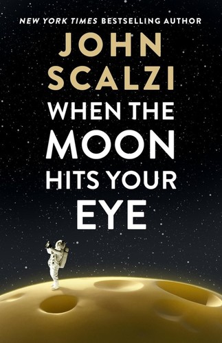 When the moon hits your eye