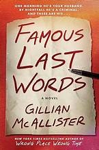 Famous last words : a novel